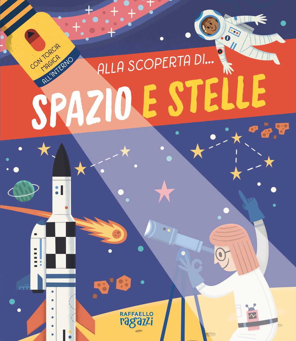 Alla scoperta di… SPAZIO E STELLE