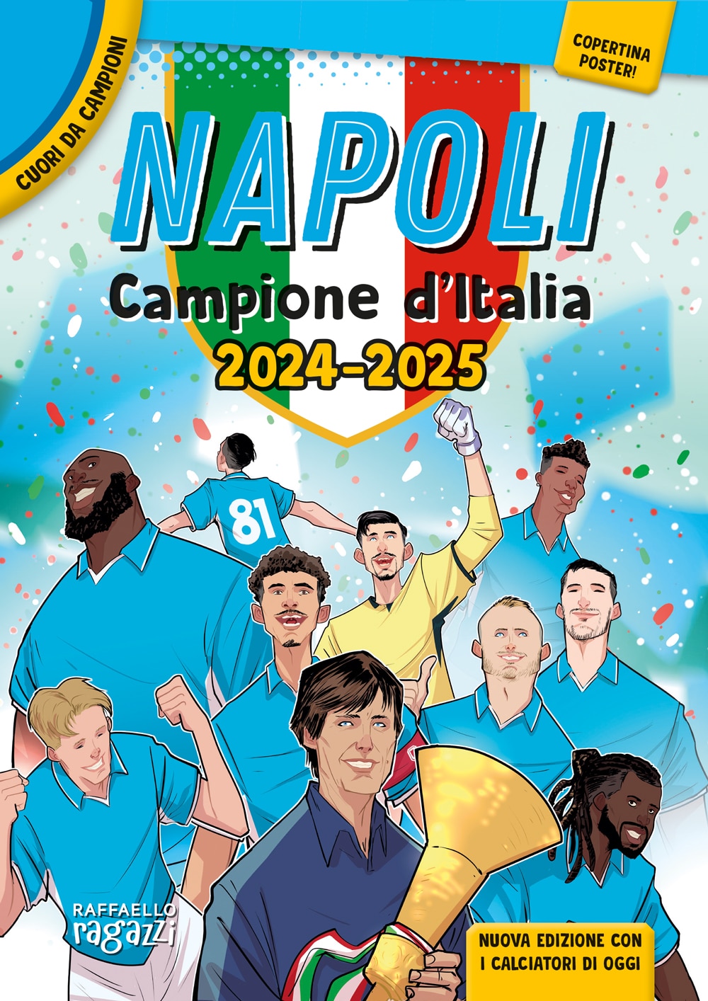 Napoli - Campione d’Italia 2024-2025