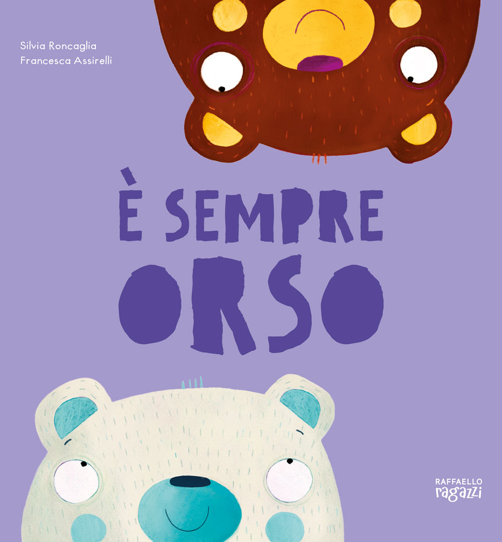 È sempre orso - Albo illustrato