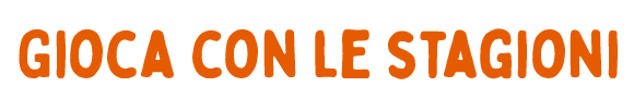 Titolo Gioca con le stagioni