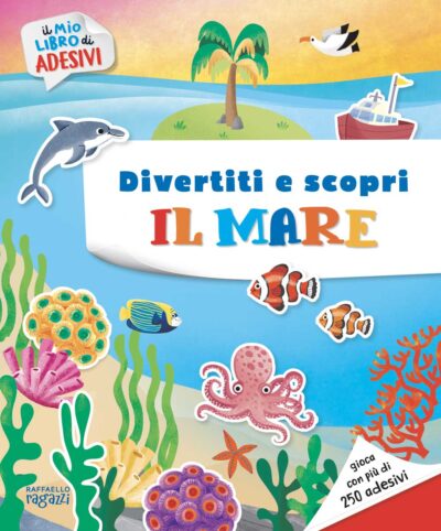 Divertiti e scopri - il Mare